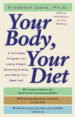 Your Body, Your Diet - Elizabeth Dane