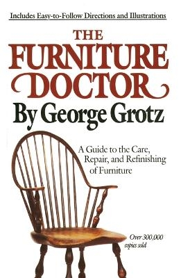 The Furniture Doctor - George Grotz