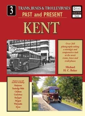 Trams,Buses & Trolleybuses Past and Present - Michael H. C. Baker