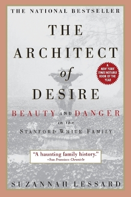 The Architect of Desire - Suzannah Lessard