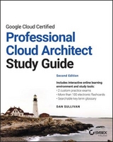 Google Cloud Certified Professional Cloud Architect Study Guide - Sullivan, Dan