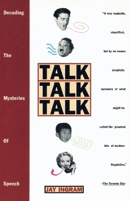 Talk Talk Talk - Jay Ingram