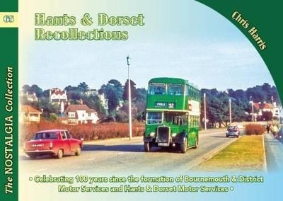 Hants & Dorset Recollections - Chris Harris