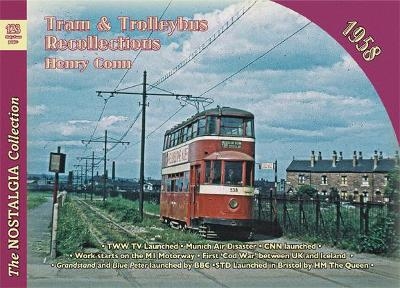 No 123 Tram and Trolleybus Recollections 1958 - Henry Conn