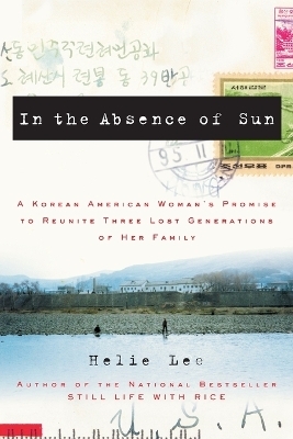 In the Absence of Sun - Helie Lee