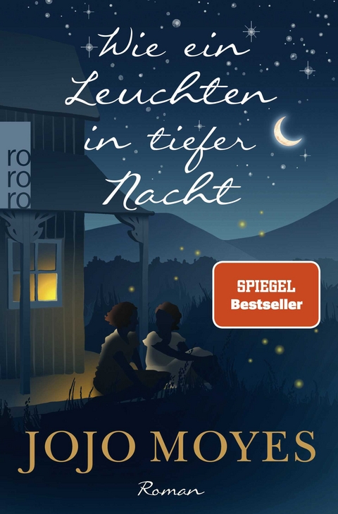 Wie ein Leuchten in tiefer Nacht - Jojo Moyes