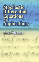 Stochastic Differential Equations and Applications -  Avner Friedman