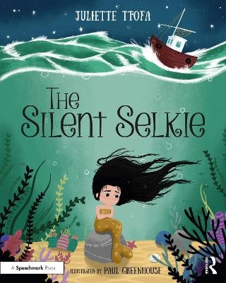 The Silent Selkie - Juliette Ttofa