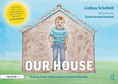 Our House - Lindsay Schofield