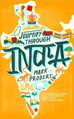 Journey through India - Mark Probert