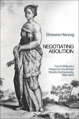 Negotiating Abolition - Shawna Herzog