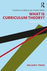 What Is Curriculum Theory? - Pinar, William F.