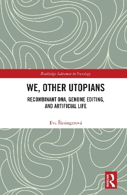 We, Other Utopians - Eva Šlesingerová