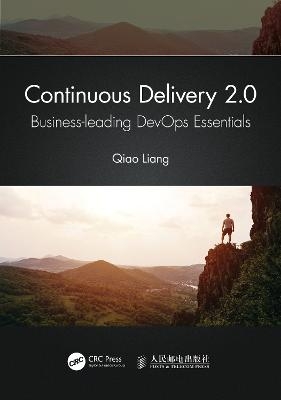 Continuous Delivery 2.0 - Qiao Liang