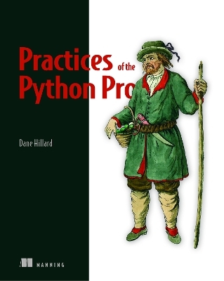 Practices of the Python Pro - Dane Hillard