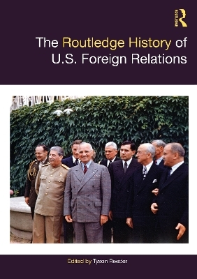 The Routledge History of U.S. Foreign Relations - 