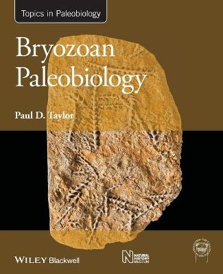 Bryozoan Paleobiology - Paul D. Taylor