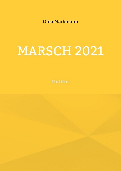 Marsch 2021 - Gina Markmann