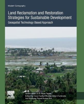 Land Reclamation and Restoration Strategies for Sustainable Development - 