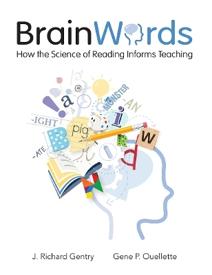 Brain Words - J. Richard Gentry, Gene P. Ouellette