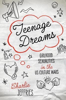 Teenage Dreams - Charlie Jeffries