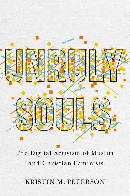 Unruly Souls - Kristin M. Peterson