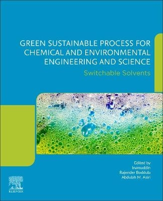 Green Sustainable Process for Chemical and Environmental Engineering and Science - 