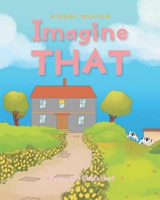 Imagine That - Ginger Weaver