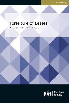 Forfeiture of Leases - PETER PETTS, Jamal Demachkie