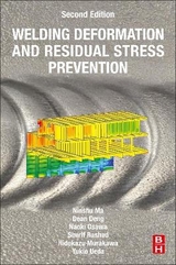 Welding Deformation and Residual Stress Prevention - Ma, Ninshu; Deng, Dean; Osawa, Naoki; Rashed, Sherif; Murakawa, Hidekazu