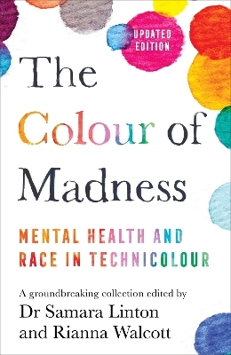 The Colour of Madness - Samara Linton, Rianna Walcott