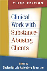 Clinical Work with Substance-Abusing Clients - 