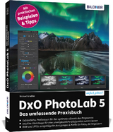 DxO PhotoLab 5 - Das umfassende Praxisbuch - Michael Gradias