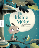 Die kleine Motte, die davon träumte, anders zu sein - Eva Dax