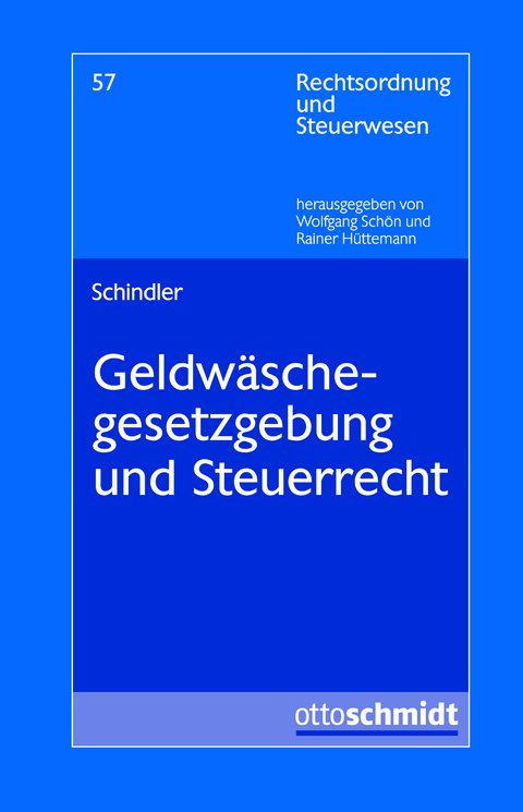 Geldwäschegesetzgebung und Steuerrecht - Jonathan Schindler