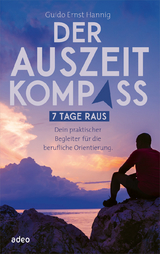 Der Auszeit-Kompass - Guido Ernst Hannig