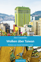 Wolken über Taiwan - Alice Grünfelder