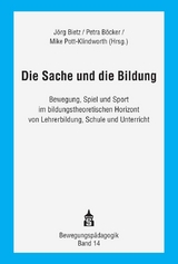 Die Sache und die Bildung - 