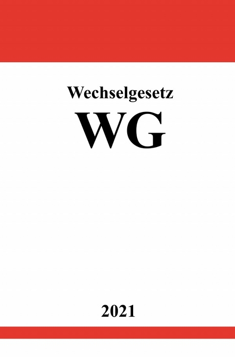 Wechselgesetz (WG) - Ronny Studier