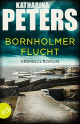 Bornholmer Flucht - Katharina Peters