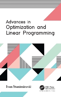 Advances in Optimization and Linear Programming - Ivan Stanimirović