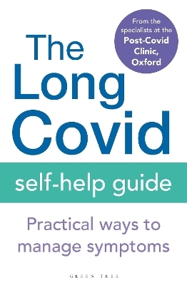 The Long Covid Self-Help Guide - Oxford The Specialists from the Post-Covid Clinic