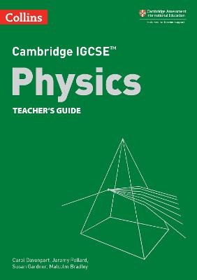 Cambridge IGCSE™ Physics Teacher’s Guide - Carol Davenport, Jeremy Pollard, Susan Gardner, Malcolm Bradley