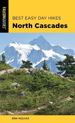 Best Easy Day Hikes North Cascades - Erik Molvar