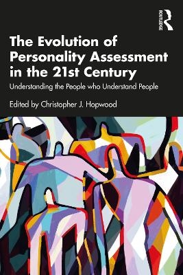 The Evolution of Personality Assessment in the 21st Century - 