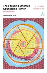 The Focusing-Oriented Counselling Primer (second edition) - Purton, Campbell