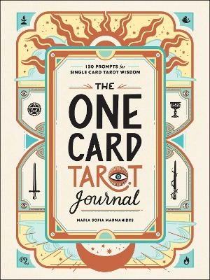 The One Card Tarot Journal - Maria Sofia Marmanides