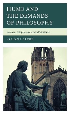 Hume and the Demands of Philosophy - Nathan I. Sasser