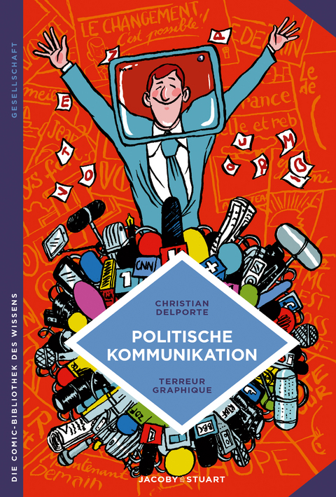 Politische Kommunikation - Christian Delporte