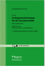 Fachingenieurleistungen für die Fassadentechnik - Leistungsbild und Honorierung - 